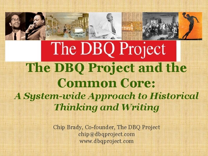 The DBQ Project and the Common Core: A System-wide Approach to Historical Thinking and