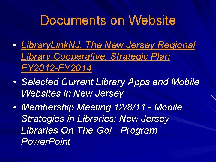 Documents on Website • Library. Link. NJ, The New Jersey Regional Library Cooperative, Strategic