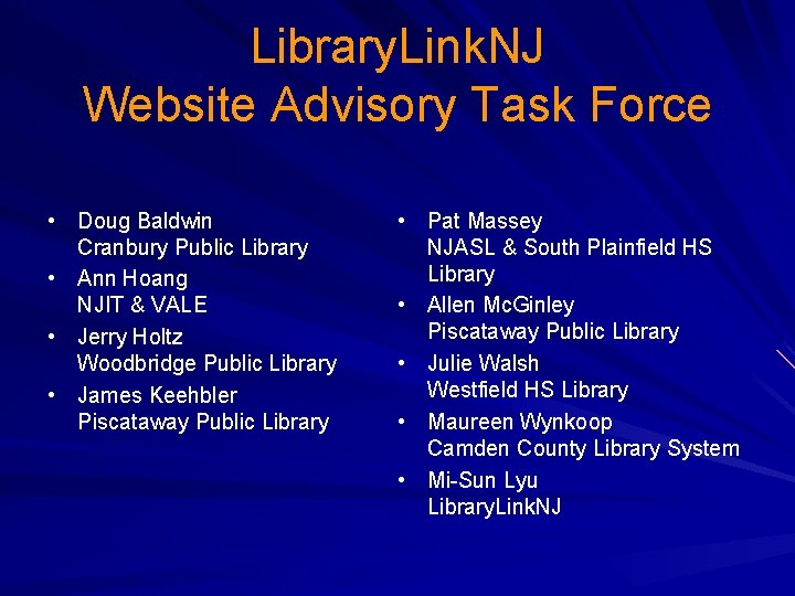 Library. Link. NJ Website Advisory Task Force • Doug Baldwin Cranbury Public Library •