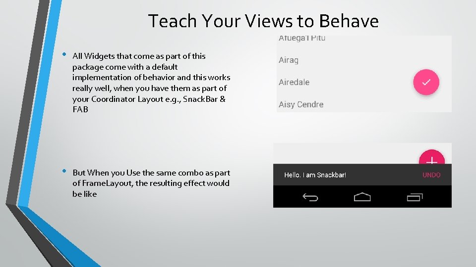 Teach Your Views to Behave • All Widgets that come as part of this