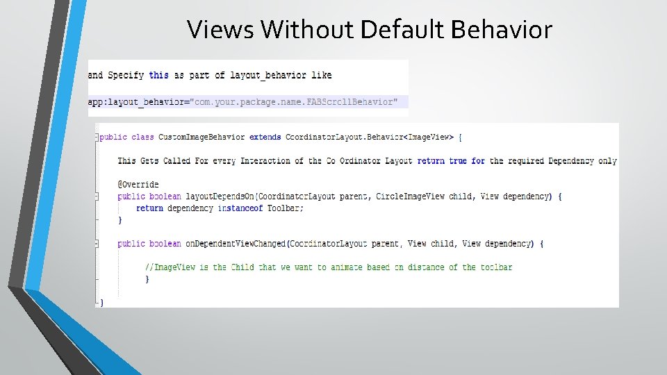 Views Without Default Behavior 