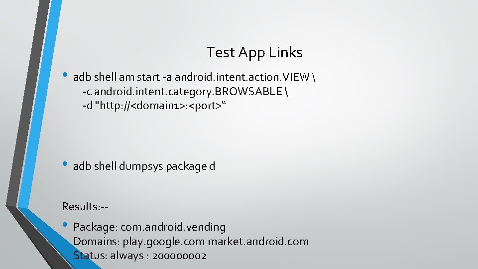 Test App Links • adb shell am start -a android. intent. action. VIEW 