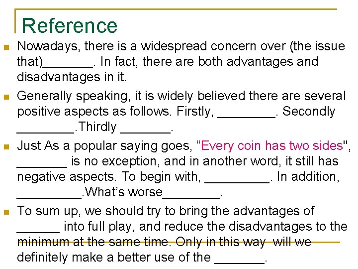 Reference n n Nowadays, there is a widespread concern over (the issue that)_______. In