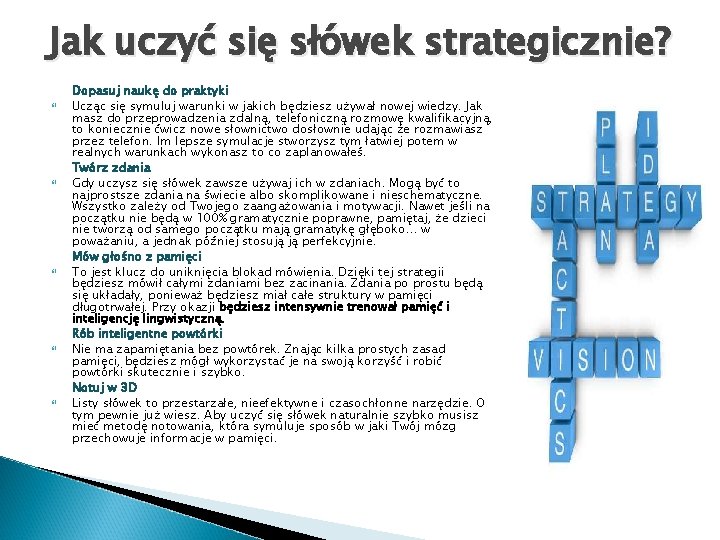 Jak uczyć się słówek strategicznie? Dopasuj naukę do praktyki Ucząc się symuluj warunki w