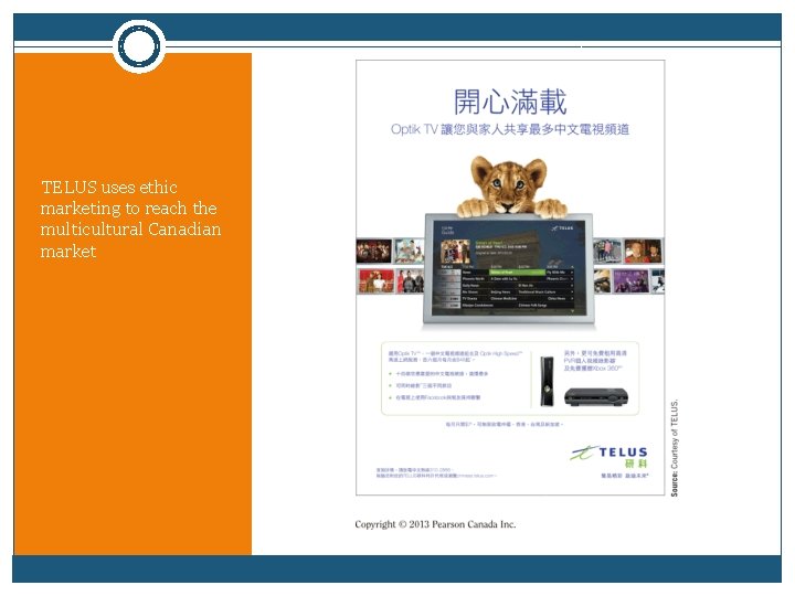 TELUS uses ethic marketing to reach the multicultural Canadian market 