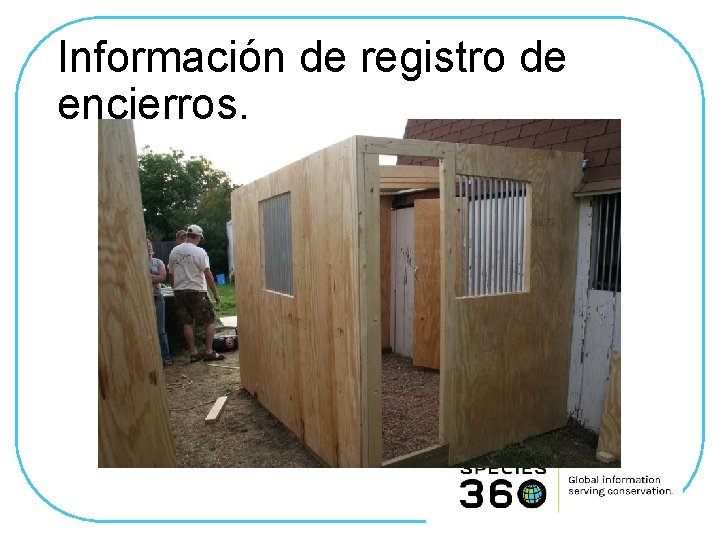 Información de registro de encierros. 