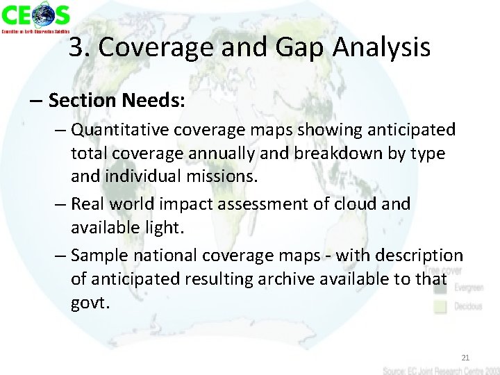 3. Coverage and Gap Analysis – Section Needs: – Quantitative coverage maps showing anticipated