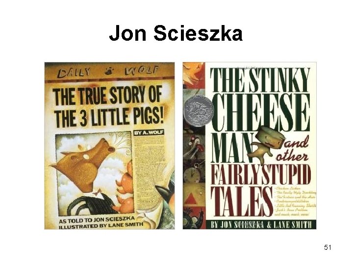 Jon Scieszka 51 