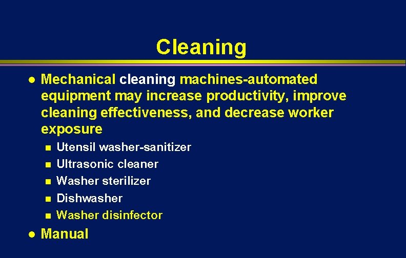 Cleaning l Mechanical cleaning machines-automated equipment may increase productivity, improve cleaning effectiveness, and decrease