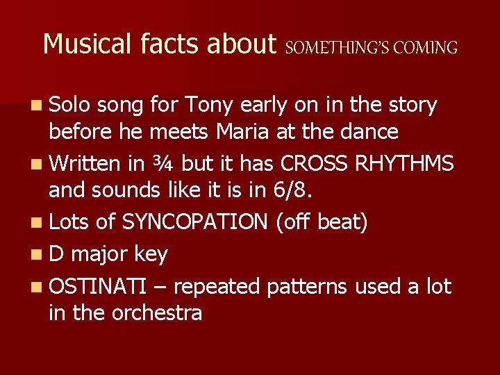Musical facts about SOMETHING’S COMING n Solo song for Tony early on in the
