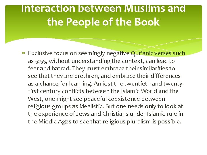 Interaction between Muslims and the People of the Book Exclusive focus on seemingly negative
