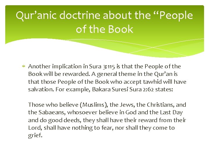 Qur’anic doctrine about the “People of the Book Another implication in Sura 3: 115