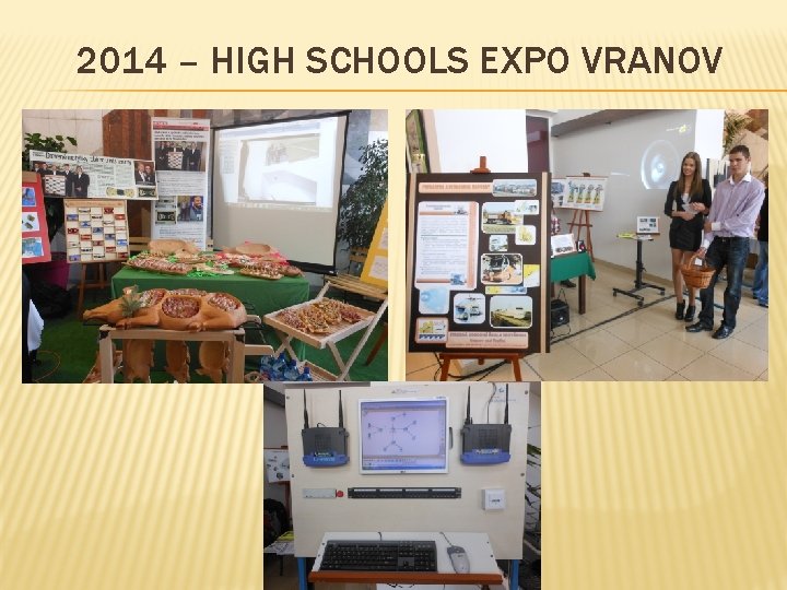 2014 – HIGH SCHOOLS EXPO VRANOV 