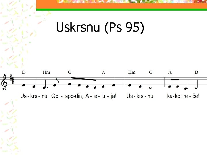 Uskrsnu (Ps 95) 