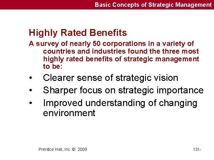 Basic Concepts of Strategic Management Highly Rated Benefits A survey of nearly 50 corporations Basic Concepts of Strategic Management Highly Rated Benefits A survey of nearly 50 corporations