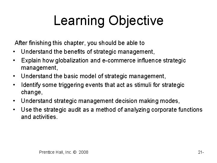 Learning Objective After finishing this chapter, you should be able to • Understand the