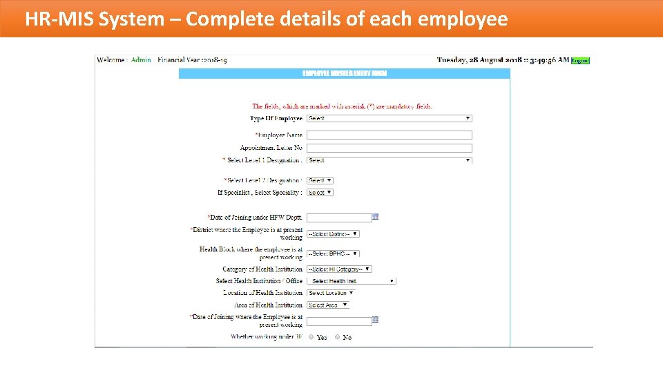 HR-MIS System – Complete details of each employee 