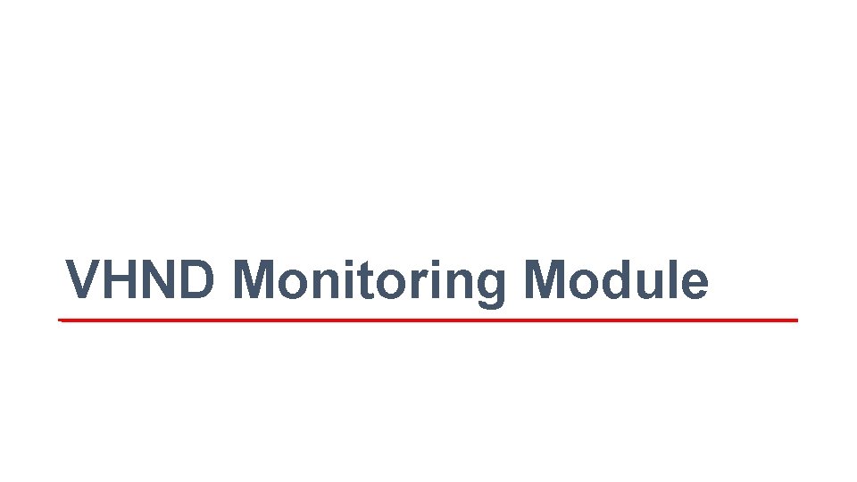VHND Monitoring Module 
