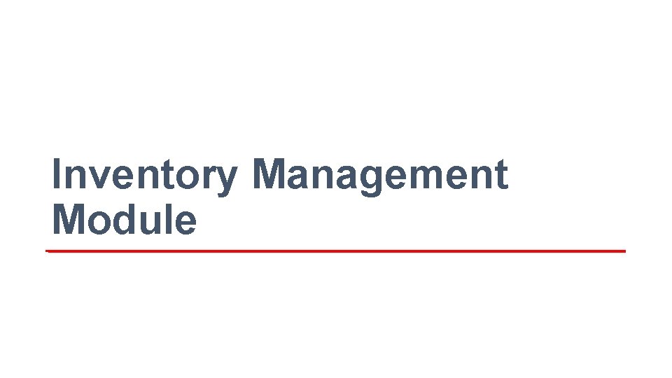 Inventory Management Module 
