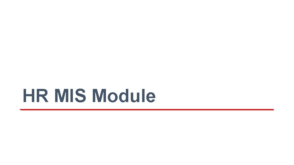 HR MIS Module 