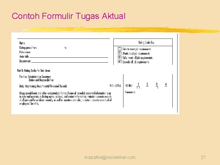 Contoh Formulir Tugas Aktual maizafikri@rocketmail. com 27 