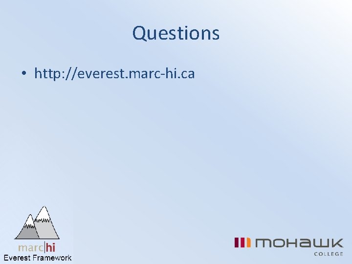 Questions • http: //everest. marc-hi. ca 