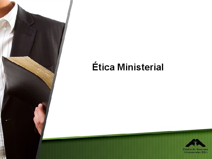 Ética Ministerial 