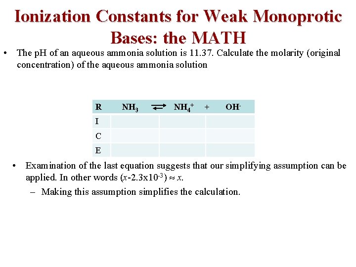 Ionization Constants for Weak Monoprotic Bases: the MATH • The p. H of an