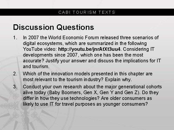 CABI TOURISM TEXTS Discussion Questions 1. 2. 3. In 2007 the World Economic Forum