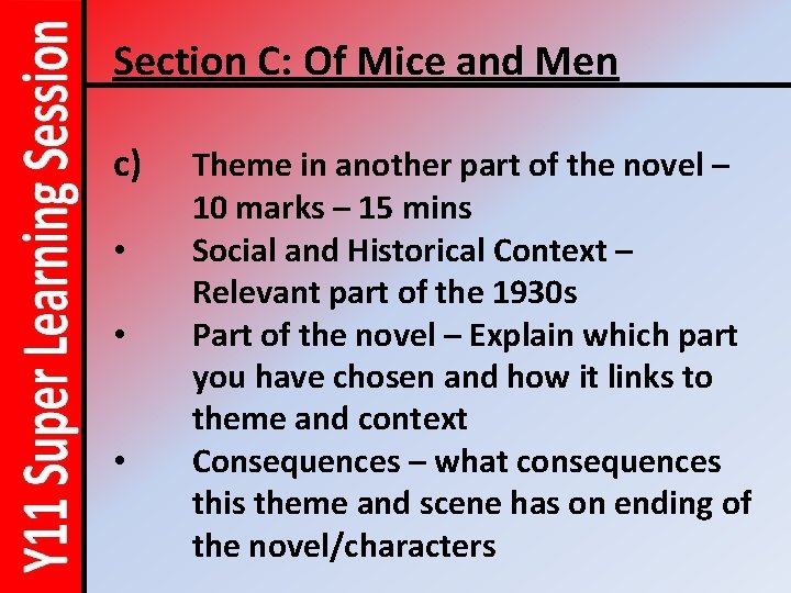 Section C: Of Mice and Men c) • • • Theme in another part