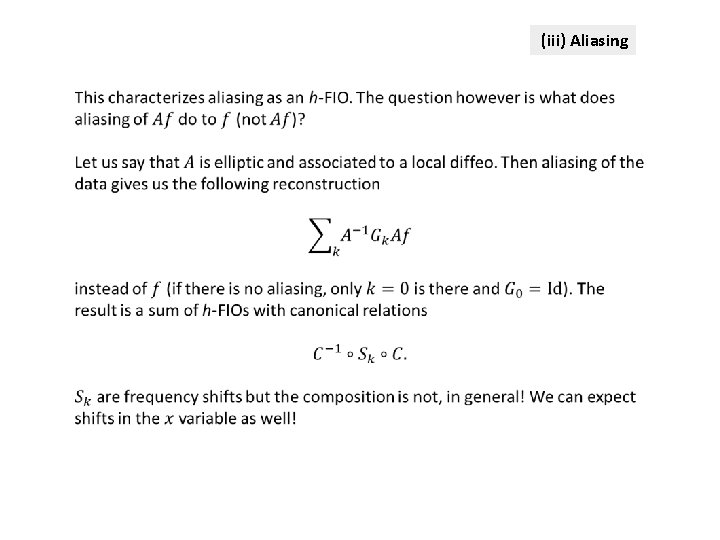 (iii) Aliasing 