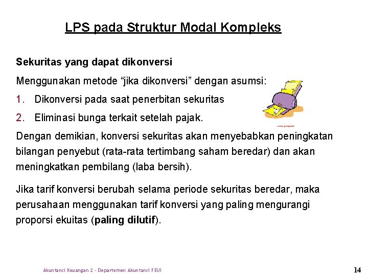 LPS pada Struktur Modal Kompleks Sekuritas yang dapat dikonversi Menggunakan metode “jika dikonversi” dengan