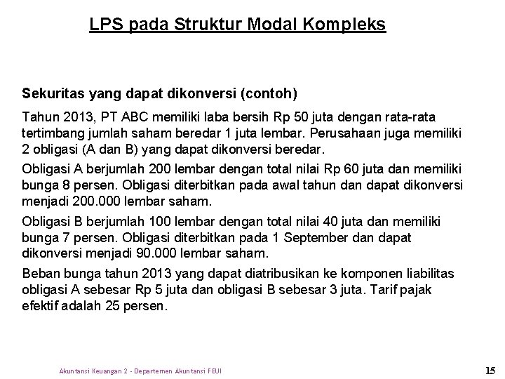 LPS pada Struktur Modal Kompleks Sekuritas yang dapat dikonversi (contoh) Tahun 2013, PT ABC