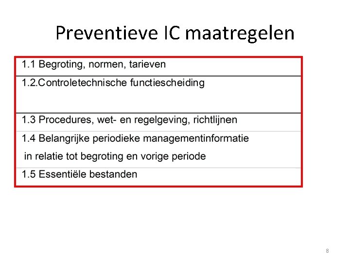 Preventieve IC maatregelen 8 