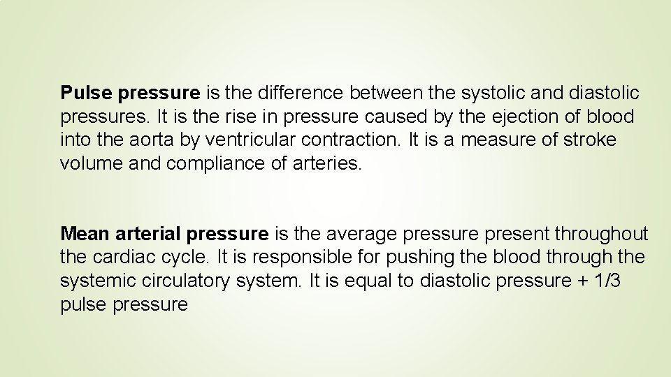 Pulse pressure is the difference between the systolic and diastolic pressures. It is the