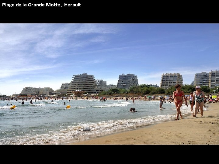 Plage de la Grande Motte , Hérault 