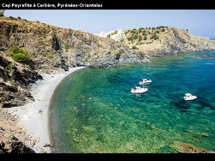 Cap Peyrefite à Cerbère, Pyrénées-Orientales 