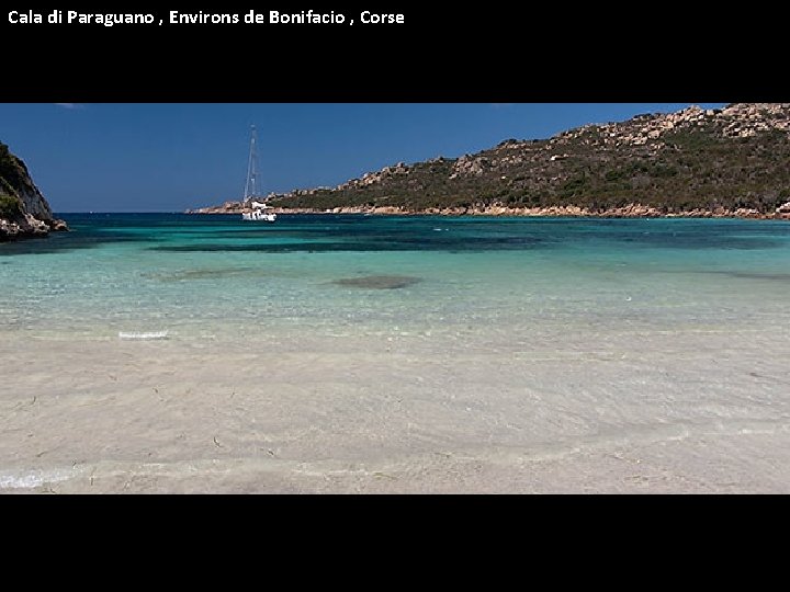 Cala di Paraguano , Environs de Bonifacio , Corse 