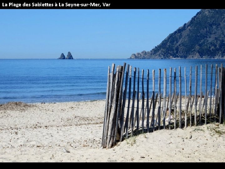 La Plage des Sablettes à La Seyne-sur-Mer, Var 