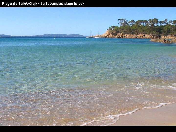 Plage de Saint-Clair - Le Lavandou dans le var 