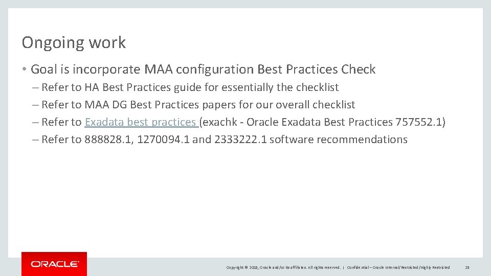 Ongoing work • Goal is incorporate MAA configuration Best Practices Check – Refer to