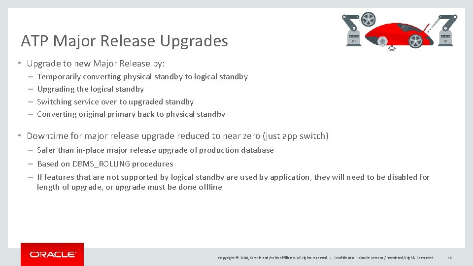 ATP Major Release Upgrades • Upgrade to new Major Release by: – – Temporarily