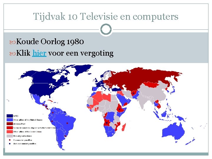 Tijdvak 10 Televisie en computers Koude Oorlog 1980 Klik hier voor een vergoting 