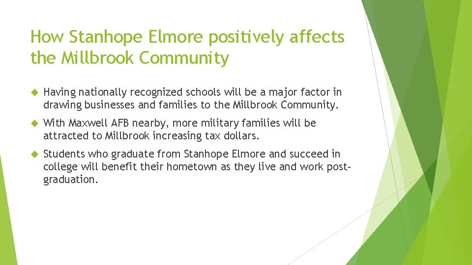 How Stanhope Elmore positively affects the Millbrook Community Having nationally recognized schools will be