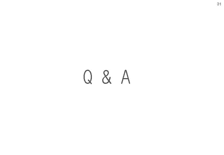 31 Q & A 