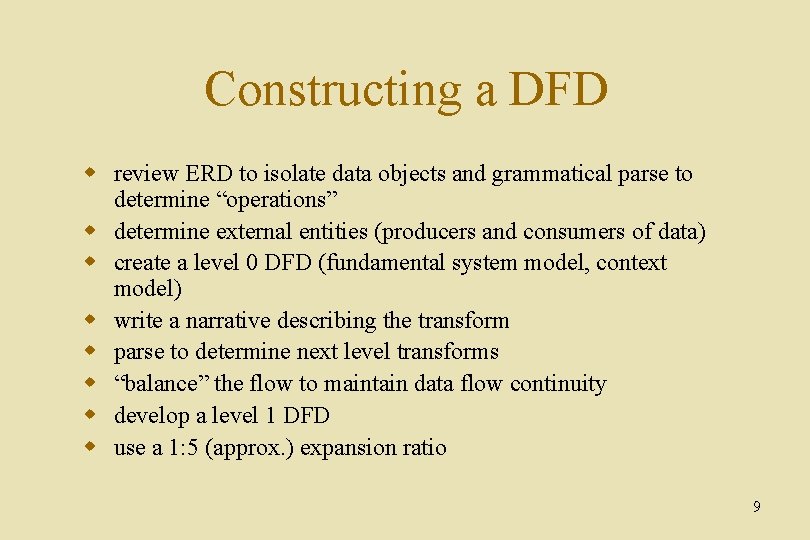 Constructing a DFD w review ERD to isolate data objects and grammatical parse to