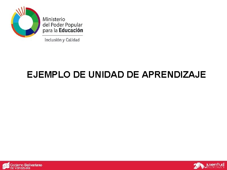 EJEMPLO DE UNIDAD DE APRENDIZAJE 