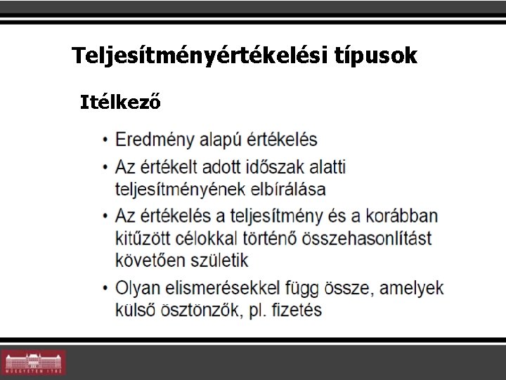 Teljesítményértékelési típusok Itélkező 