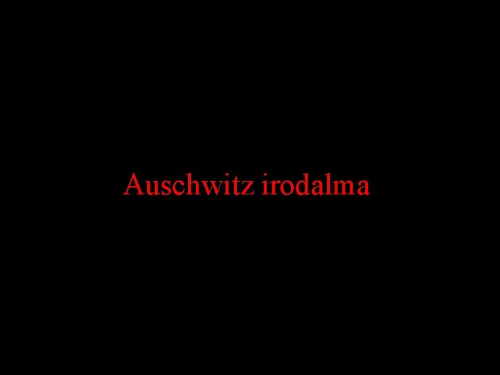 Auschwitz irodalma 