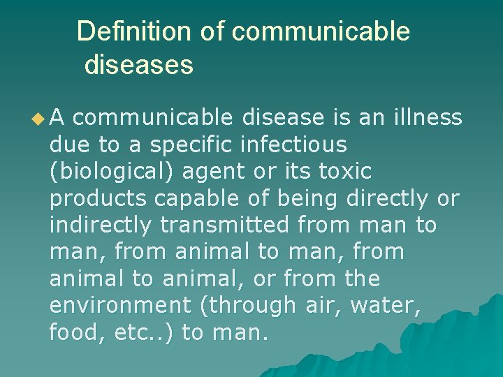 Definition of communicable diseases u. A communicable disease is an illness due to a